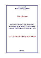 Luận án Nhân tố ảnh hưởng đến quyết định lựa chọn mạng di động của khách hàng tại thị trường khu vực Bình Trị Thiên