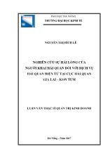 Luận văn Nghiên cứu sự hài lõng của ngƣời khai hải quan đối với dịch vụ hải quan điện tử tại cục hải quan Gia lai – Kon Tum