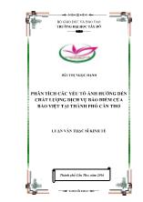 Luận văn Phân tích các yếu tố ảnh hưởng đến chất lượng dịch vụ bảo hiểm của Bảo việt tại thành phố Cần Thơ