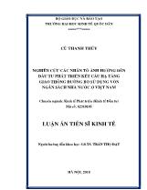 Luận án Nghiên cứu các nhân tố ảnh hưởng đến đầu tư phát triển kết cấu hạ tầng giao thông đường bộ sử dụng vốn ngân sách nhà nước ở Việt Nam