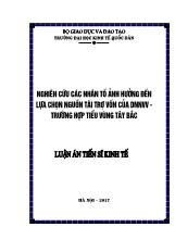 Luận án Nghiên cứu các nhân tố ảnh hưởng đến lựa chọn nguồn tài trợ vốn của DNNVV - Trường hợp tiểu vùng Tây Bắc