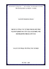 Luận văn Dịch vụ công tác xã hội trong hỗ trợ người nghiện ma túy tại cơ sở điều trị Methadone thị xã Sơn Tây