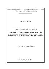 Luận văn Kế toán chi phí sản xuất và tính giá thành sản phẩm xây lắp tại Công ty thi công cơ giới Viglacera