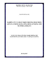 Luận văn Nghiên cứu và phát triển phương pháp phân lớp lúa ở đồng bằng sông Hồng sử dụng ảnh vệ tinh Landsat 8 (Phần 1)