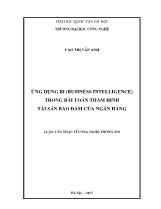 Luận văn Ứng dụng BI (Business intelligence) trong bài toán thẩm định tài sản bảo đảm của ngân hàng