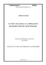 Tóm tắt Luận văn Tổ chức, hoạt động của chính quyền thành phố Vĩnh Yên, tỉnh Vĩnh Phúc