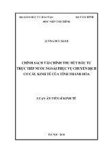 Luận án Chính sách tài chính thu hút đầu tư trực tiếp nước ngoài phục vụ chuyển dịch cơ cấu kinh tế của tỉnh Thanh Hóa