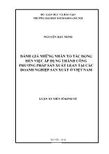 Luận án Đánh giá những nhân tố tác động đến việc áp dụng thành công phương pháp sản xuất lean tại các doanh nghiệp sản xuất ở Việt Nam