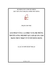 Luận án Giải pháp nâng cao hiệu năng hệ thống truyền sóng milimet qua sợi quang cho mạng truy nhập vô tuyến băng rộng