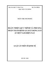 Luận án Hoàn thiện quy trình và phương pháp thẩm định giá bất động sản ở Việt Nam hiện nay