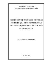 Luận án Nghiên cứu hệ thống chỉ tiêu phân tích hiệu quả kinh doanh tại các doanh nghiệp sản xuất và chế biến sữa ở Việt Nam