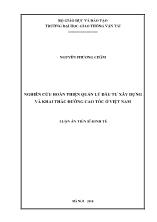 Luận án Nghiên cứu hoàn thiện quản lý đầu tư xây dựng và khai thác đường cao tốc ở Việt Nam