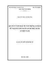 Luận án Quản lý vốn đầu tư xây dựng cơ bản từ nguồn vốn ngân sách nhà nước ở Việt Nam