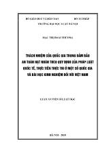 Luận án Trách nhiệm của quốc gia trong đảm bảo an toàn hạt nhân theo quy định của pháp luật quốc tế, thực tiễn thực thi ở một số quốc gia và bài học kinh nghiệm đối với Việt Nam