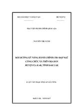 Luận văn Bồi dưỡng kỹ năng hành chính cho đội ngũ công chức xã trên địa bàn huyện Ea Kar, tỉnh Đắk Lắk