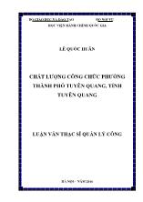 Luận văn Chất lượng công chức phường thành phố Tuyên Quang, tỉnh Tuyên Quang