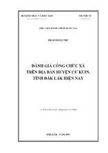 Luận văn Đánh giá công chức xã trên địa bàn huyện Cư Kuin, tỉnh Đắk Lắk hiện nay