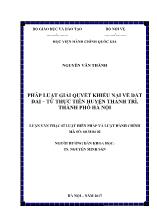 Luận văn Pháp luật giải quyết khiếu nại về đất đai – Từ thực tiễn huyện Thanh Trì, thành phố Hà Nội