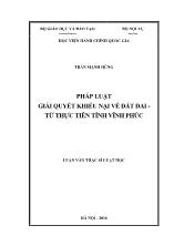 Luận văn Pháp luật giải quyết khiếu nại về đất đai - Từ thực tiễn tỉnh Vĩnh Phúc