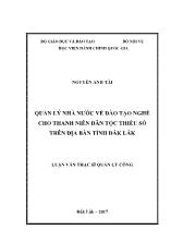 Luận văn Quản lý nhà nước về đào tạo nghề cho thanh niên dân tộc thiểu số trên địa bàn tỉnh Đắk Lắk