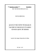 Luận văn Quản lý nhà nước về hải quan tại chi cục hải quan cửa khẩu sân bay quốc tế Nội Bài