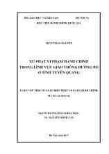 Luận văn Xử phạt vi phạm hành chính trong lĩnh vực giao thông đường bộ ở tỉnh Tuyên Quang