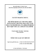 Tóm tắt Luận án Mô hình định giá thương hiệu Ngân hàng Thương mại Việt Nam dựa vào đánh giá của khách hàng kết hợp với các chỉ số tài chính