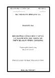 Tóm tắt Luận văn Bồi dưỡng công chức cấp xã là người dân tộc thiểu số trên địa bàn tỉnh Lâm Đồng