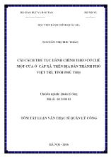 Tóm tắt Luận văn Cải cách thủ tục hành chính theo cơ chế một cửa ở cấp xã trên địa bàn thành phố Việt Trì, tỉnh Phú Thọ