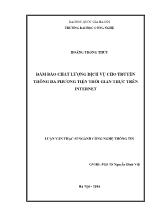 Tóm tắt Luận văn Đảm bảo chất lượng dịch vụ cho truyền thông đa phương tiện thời gian thực trên Internet