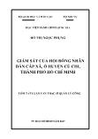 Tóm tắt Luận văn Giám sát của hội đồng nhân dân cấp xã, ở huyện Củ Chi, thành phố Hồ Chí Minh