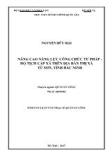 Tóm tắt Luận văn Nâng cao năng lực công chức tư pháp - hộ tịch cấp xã trên địa bàn thị xã Từ Sơn, tỉnh Bắc Ninh