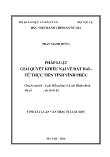 Tóm tắt Luận văn Pháp luật giải quyết khiếu nại về đất đai - Từ thực tiễn tỉnh Vĩnh Phúc