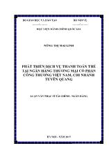 Tóm tắt Luận văn Phát triển dịch vụ thanh toán thẻ tại Ngân hàng thương mại Cổ phần Công thương Việt Nam, chi nhánh Tuyên Quang