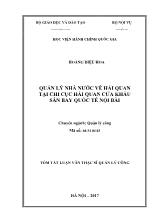 Tóm tắt Luận văn Quản lý nhà nước về hải quan tại chi cục hải quan cửa khẩu sân bay quốc tế Nội Bài