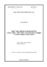 Tóm tắt Luận văn Thực thi chính sách bồi dưỡng công chức, viên chức ngành Nông nghiệp và phát triển nông thôn