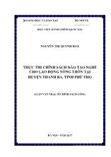 Tóm tắt Luận văn Thực thi chính sách đào tạo nghề cho lao động nông thôn tại huyện Thanh Ba, tỉnh Phú Thọ