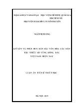 Luận án Giữ gìn và phát huy bản sắc văn hóa các dân tộc thiểu số vùng đông bắc Việt Nam hiện nay