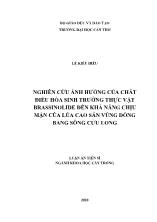 Luận án Nghiên cứu ảnh hưởng của chất điều hòa sinh trưởng thực vật brassinolide đến khả năng chịu mặn của lúa cao sản vùng đồng bằng sông Cửu Long