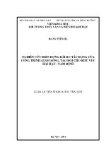Luận án Nghiên cứu biến động bãi do tác động ở công trình giảm sóng, tạo bồi cho khu vực Hải Hậu - Nam Định