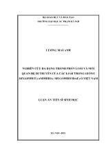 Luận án Nghiên cứu đa dạng thành phần loài và mối quan hệ di truyền của các loài trong giống megophrys (amphibia: megophryidae) ở Việt Nam