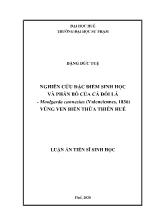 Luận án Nghiên cứu đặc điểm sinh học và phân bố của cá đối lá - Moolgarda cunnesius (valenciennes, 1836) vùng ven biển Thừa Thiên Huế