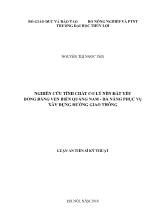 Luận án Nghiên cứu tính chất cơ lý nền đất yếu đồng bằng ven biển Quảng Nam - Đà Nẵng phục vụ xây dựng đường giao thông