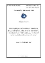 Luận án Tổng hợp một số dung môi sâu trên cơ sở 2 - Alkylbenzimidazole, choline chloride và ứng dụng tách chiết omega - 3, 6, 9 trong mỡ cá basa ở đồng bằng sông Cửu Long