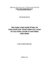 Luận án Ứng dụng công nghệ tế bào và công nghệ gen trong đánh giá, chọn và tạo dòng lilium có khả năng chịu nóng