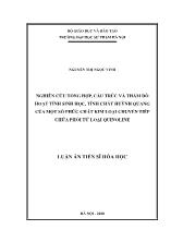 Nghiên cứu tổng hợp, cấu trúc và thăm dò hoạt tính sinh học, tính chất huỳnh quang của một số phức chất kim loại chuyển tiếp chứa phối tử loại quinoline