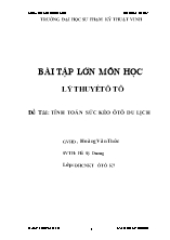 Bài tập lớn môn Lý thuyết ô tô - Đề tài Tính toán sức kéo ô tô du lịch