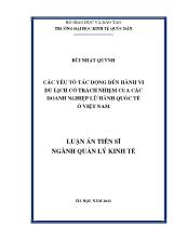 Luận án Các yếu tố tác động đến hành vi du lịch có trách nhiệm của các doanh nghiệp lữ hành quốc tế ở Việt Nam