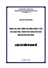 Luận án Nâng cao chất lượng lao động quản lý của hải quan tỉnh, thành phố trong điều kiện hiện đại hóa hải quan