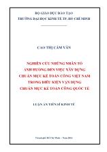 Luận án Nghiên cứu những nhân tố ảnh hưởng đến việc xây dựng chuẩn mực kế toán công Việt Nam trong điều kiện vận dụng chuẩn mực kế toán công quốc tế